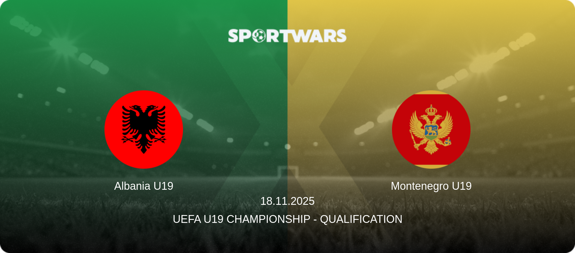 Albania U19 — Montenegro U19, 18.11.2025 — UEFA U19 Championship - Qualification (match preview)