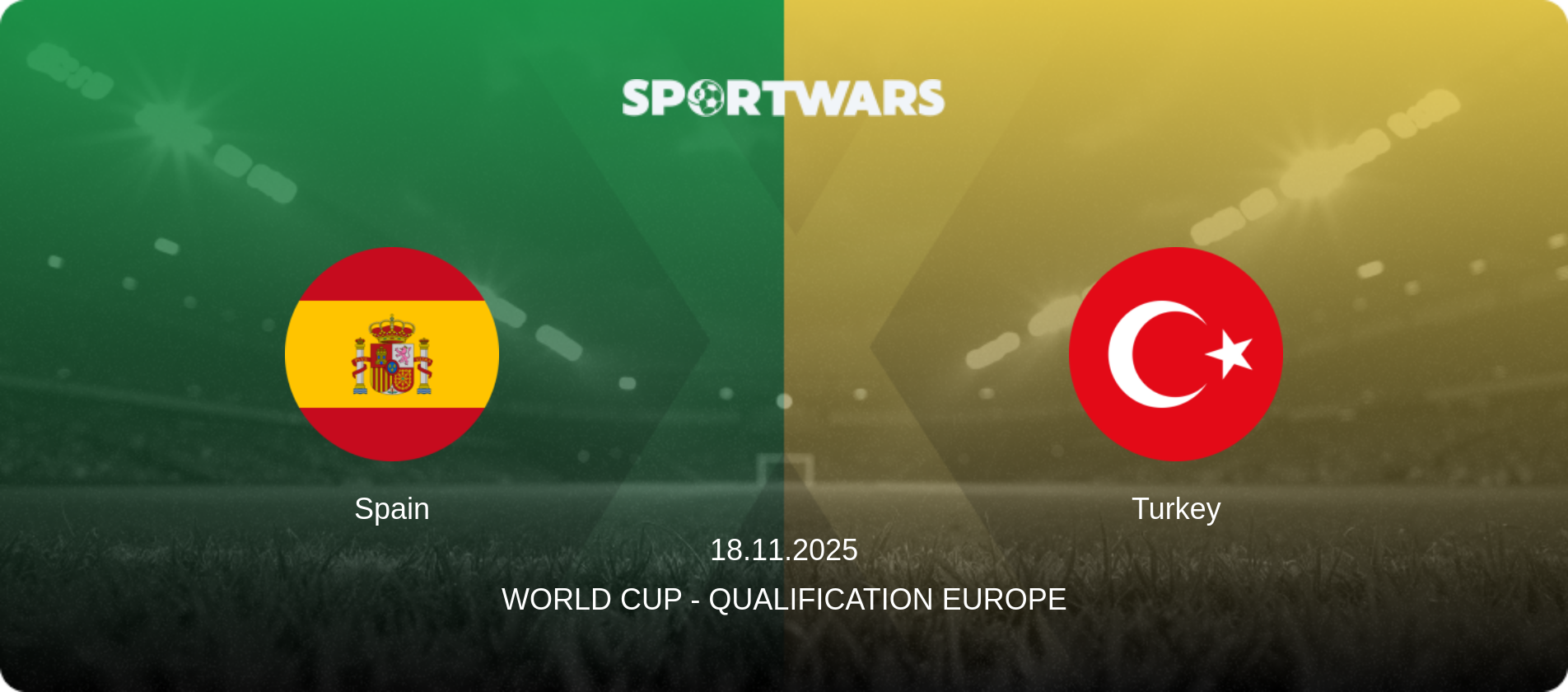 Spain — Turkey, 18.11.2025 — World Cup - Qualification Europe (match preview)