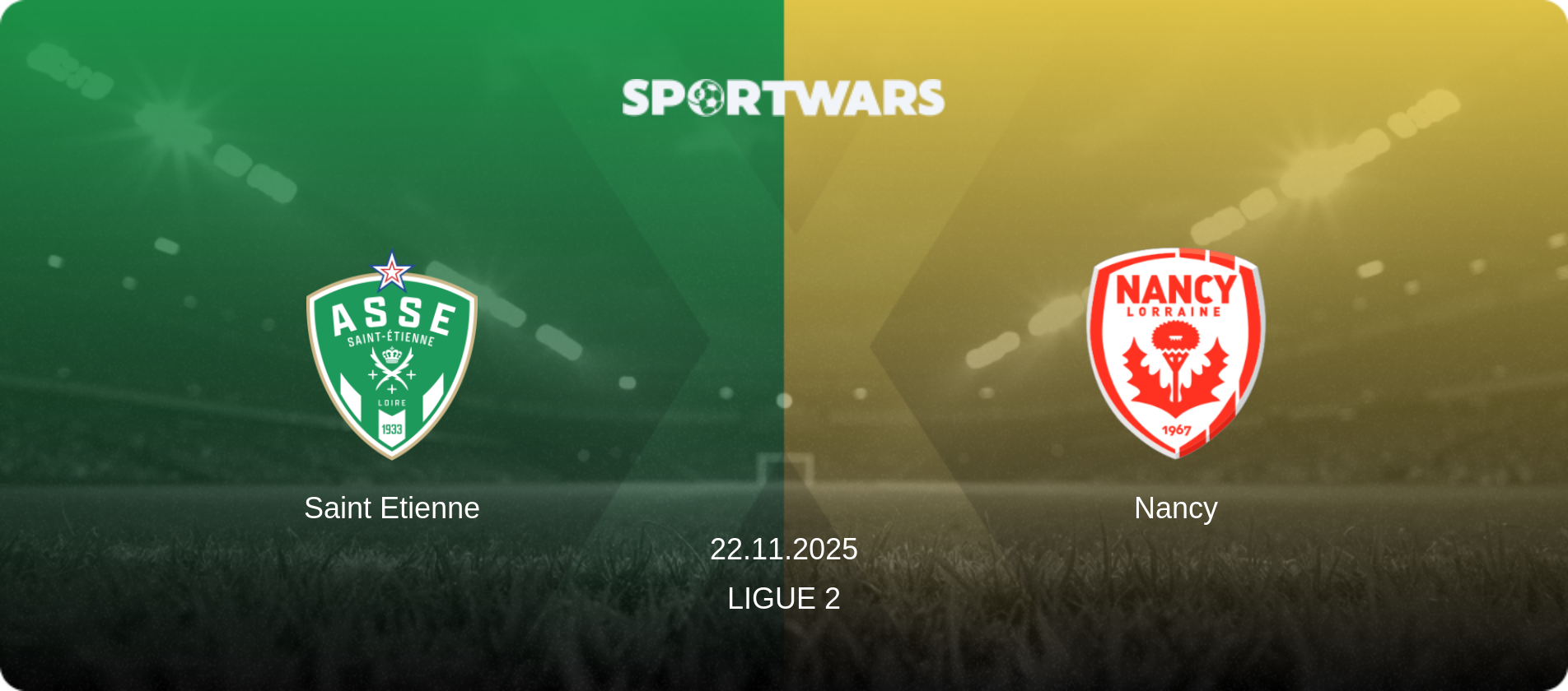 Saint Etienne — Nancy, 22.11.2025 — Ligue 2 (match preview)