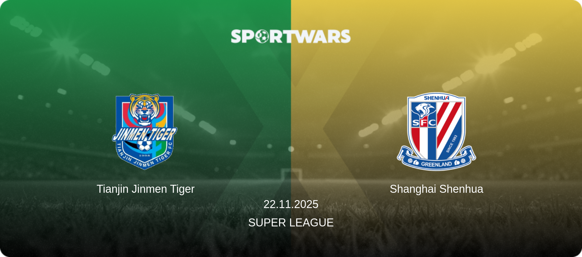 Tianjin Jinmen Tiger — Shanghai Shenhua, 22.11.2025 — Super League (match preview)