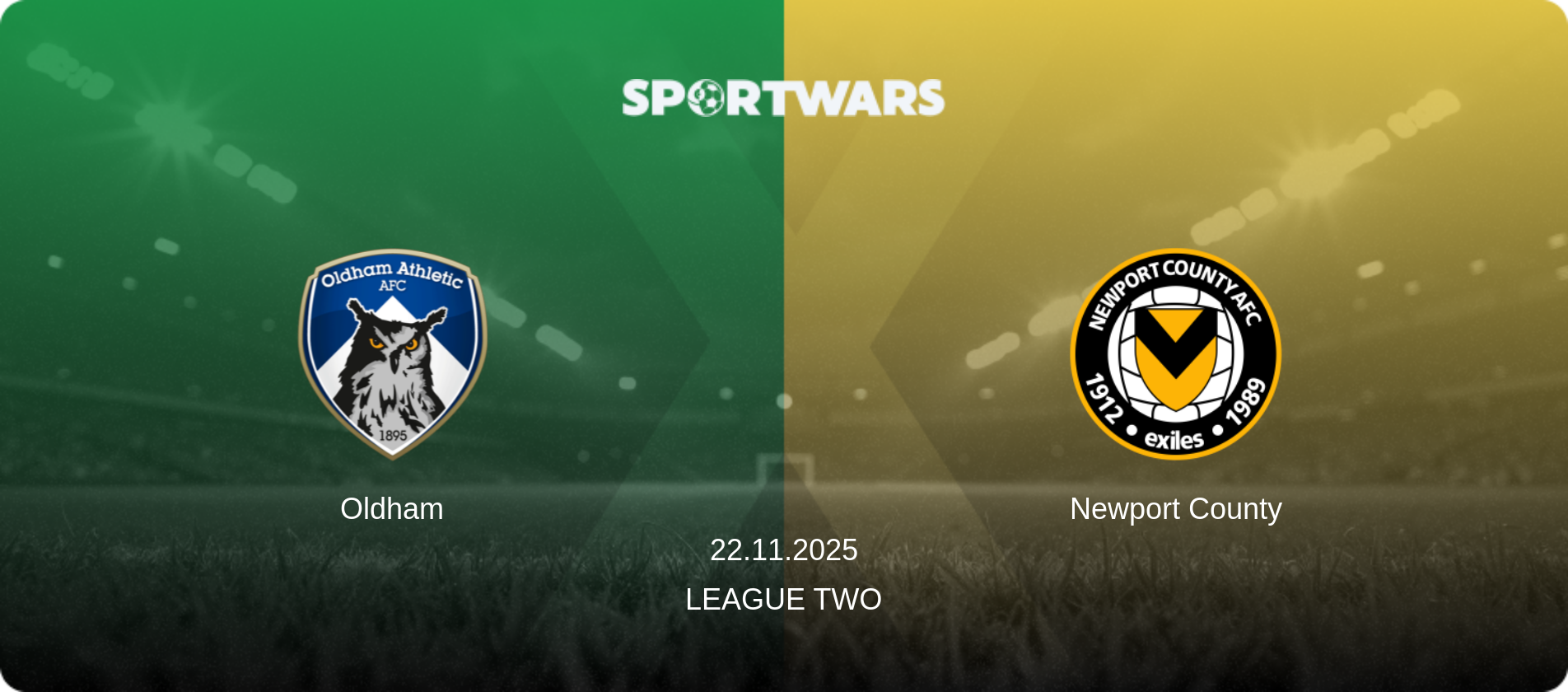Oldham — Newport County, 22.11.2025 — League Two (match preview)