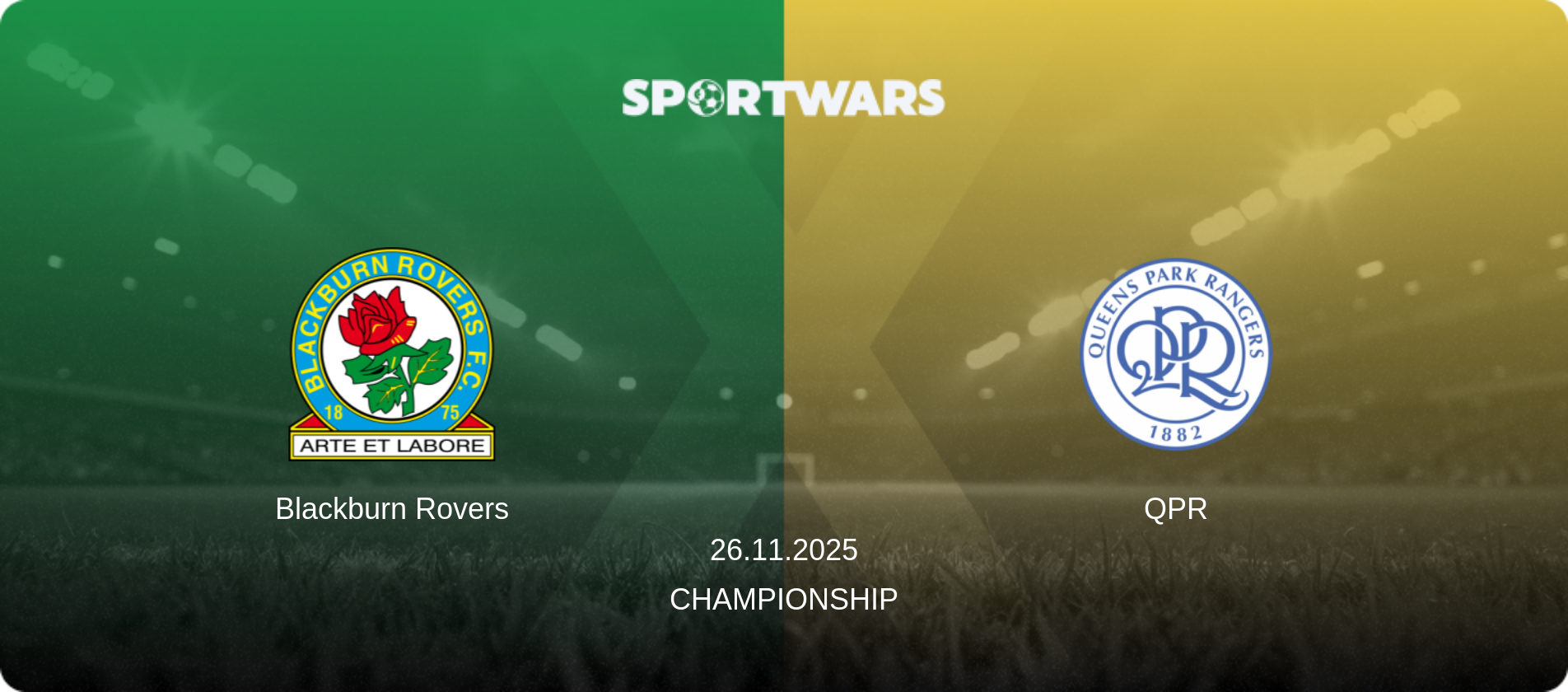 Blackburn Rovers — QPR, 26.11.2025 — Championship (match preview)