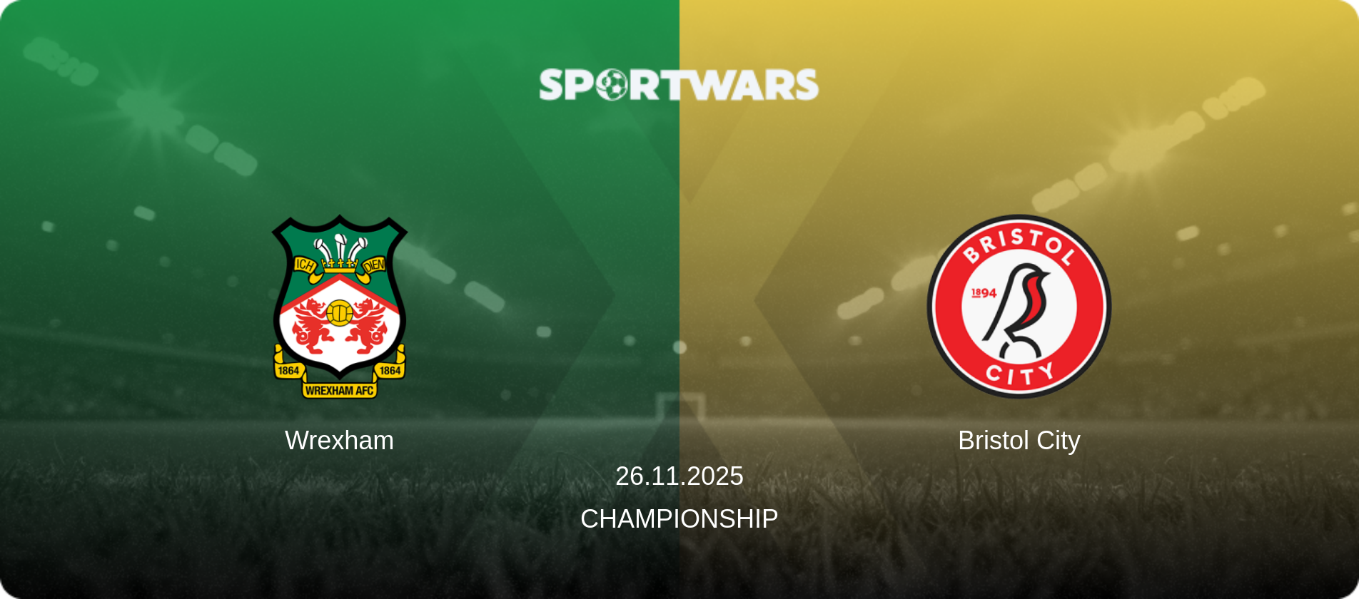 Wrexham — Bristol City, 26.11.2025 — Championship (match preview)
