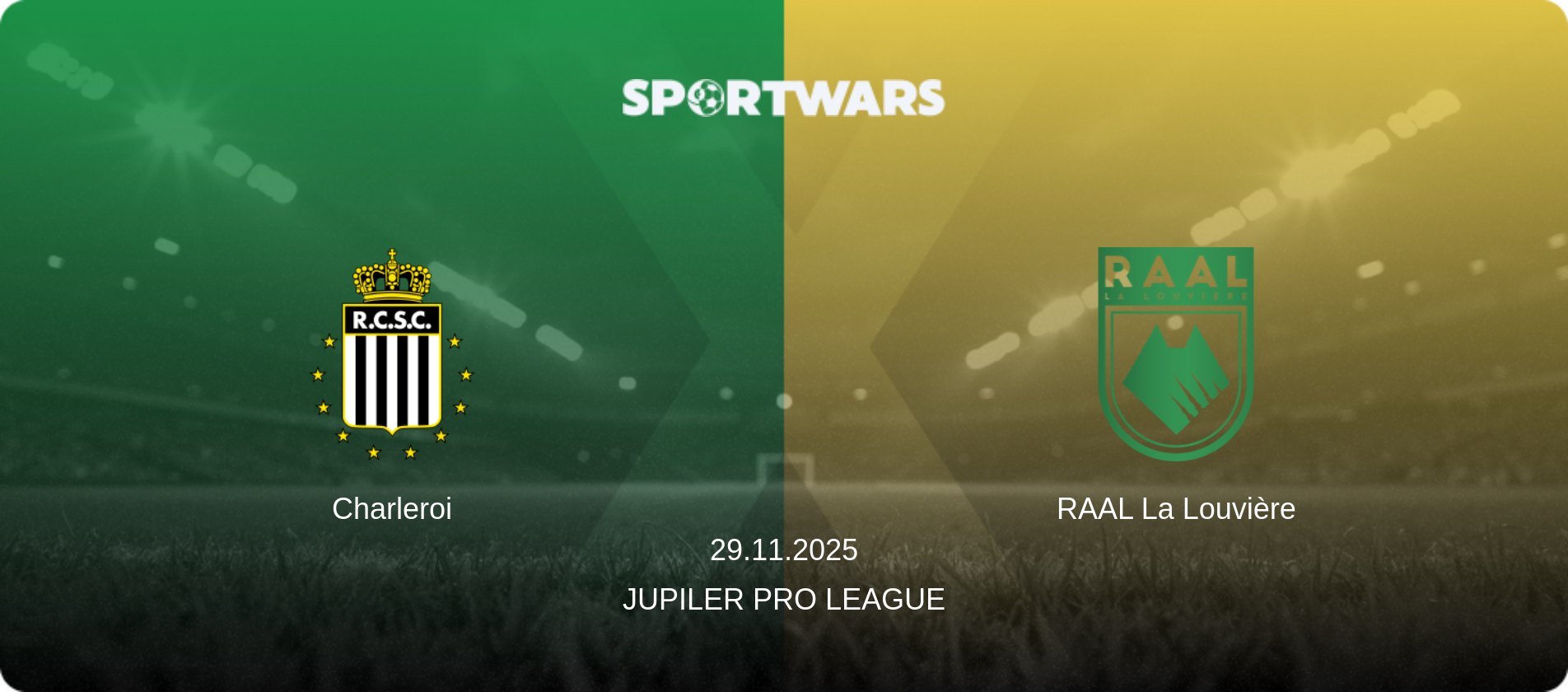 Charleroi — RAAL La Louvière, 29.11.2025 — Jupiler Pro League (match preview)