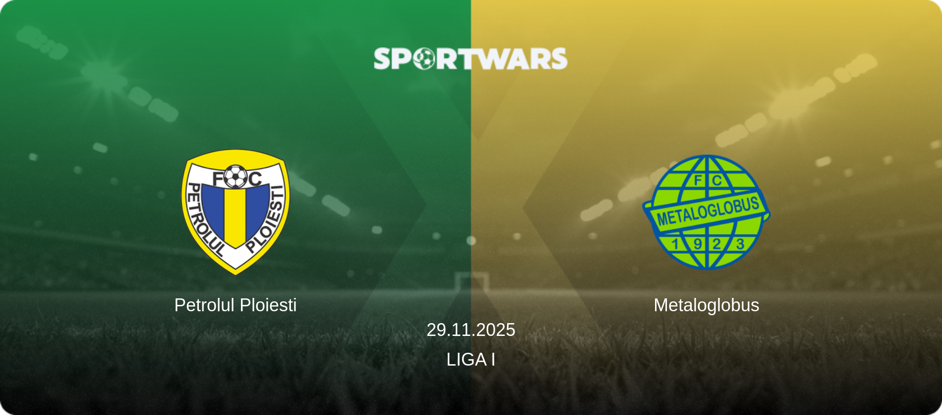 Petrolul Ploiesti — Metaloglobus, 29.11.2025 — Liga I (match preview)