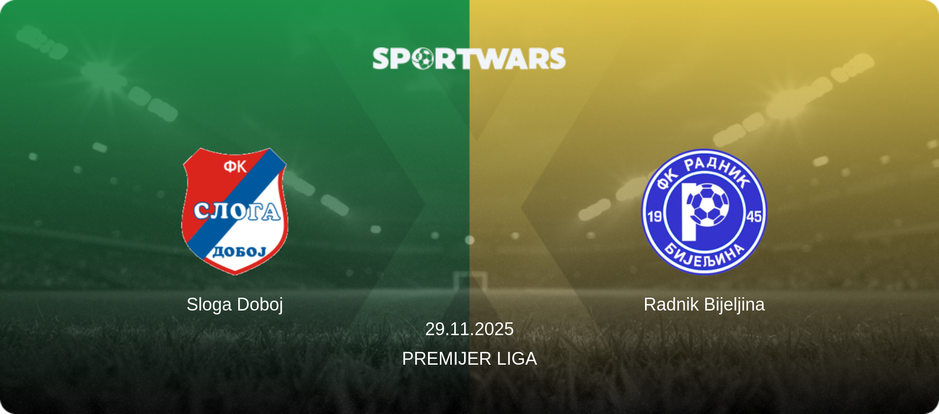 Sloga Doboj — Radnik Bijeljina, 29.11.2025 — Premijer Liga (match preview)