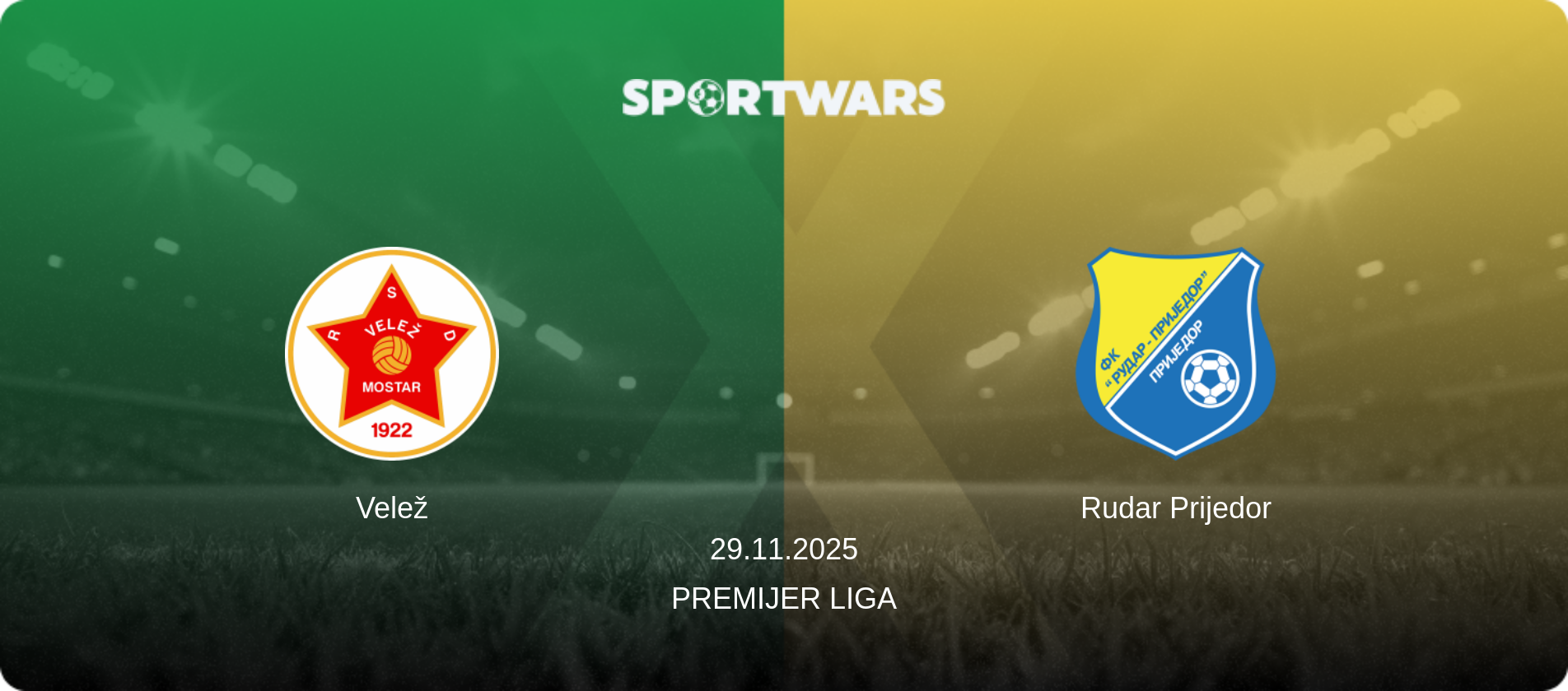Velež — Rudar Prijedor, 29.11.2025 — Premijer Liga (match preview)