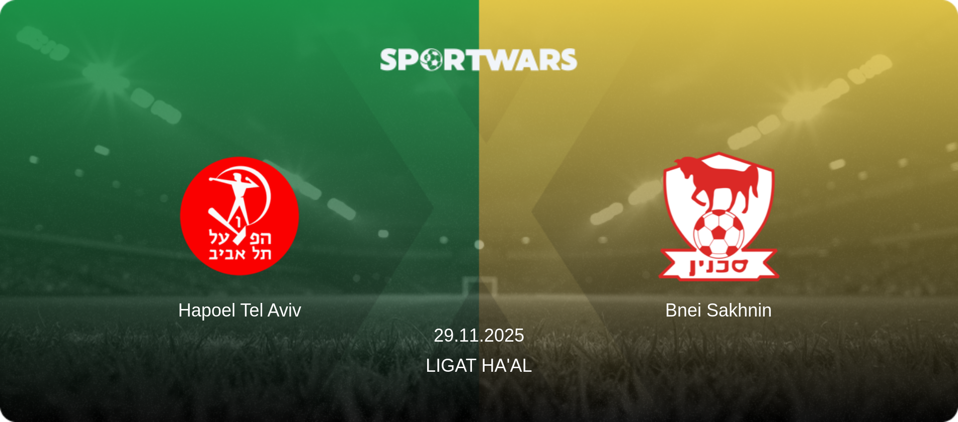 Hapoel Tel Aviv — Bnei Sakhnin, 29.11.2025 — Ligat Ha'al (match preview)