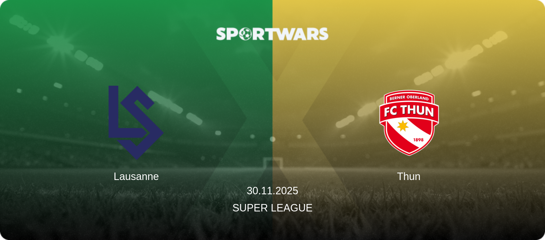 Lausanne — Thun, 30.11.2025 — Super League (match preview)