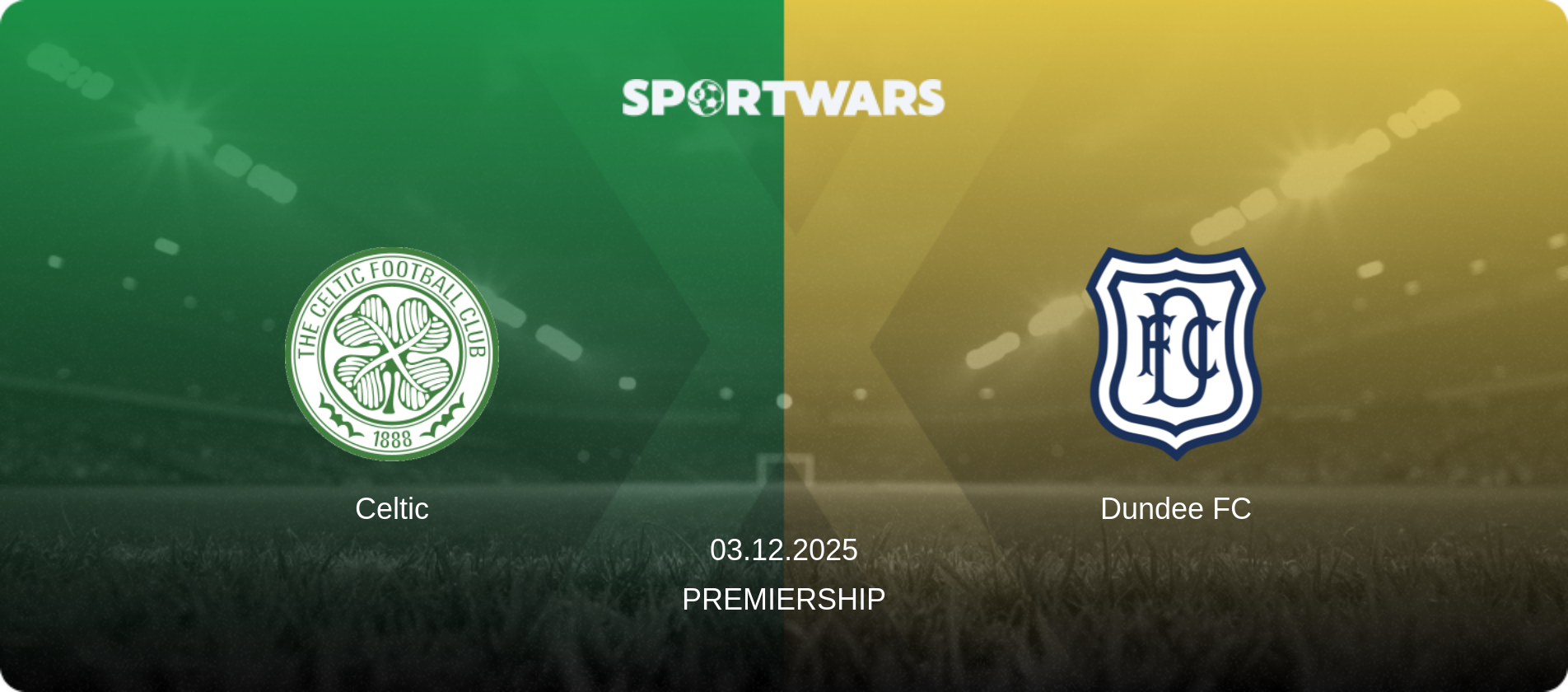 Celtic — Dundee FC, 03.12.2025 — Premiership (match preview)