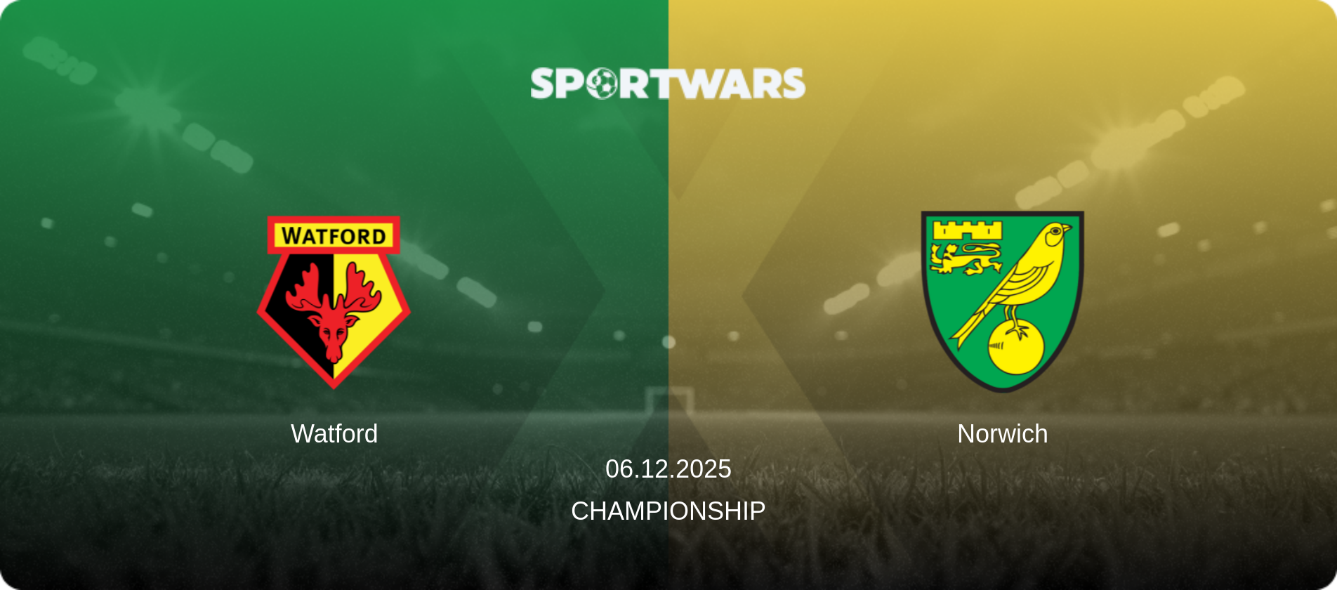 Watford — Norwich, 06.12.2025 — Championship (match preview)