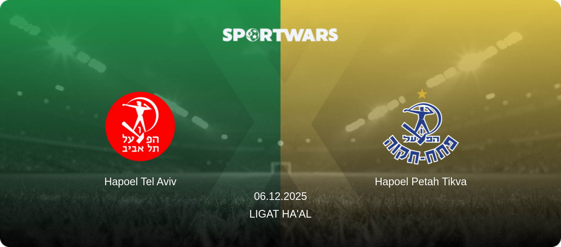 Hapoel Tel Aviv — Hapoel Petah Tikva, 06.12.2025 — Ligat Ha'al (match preview)