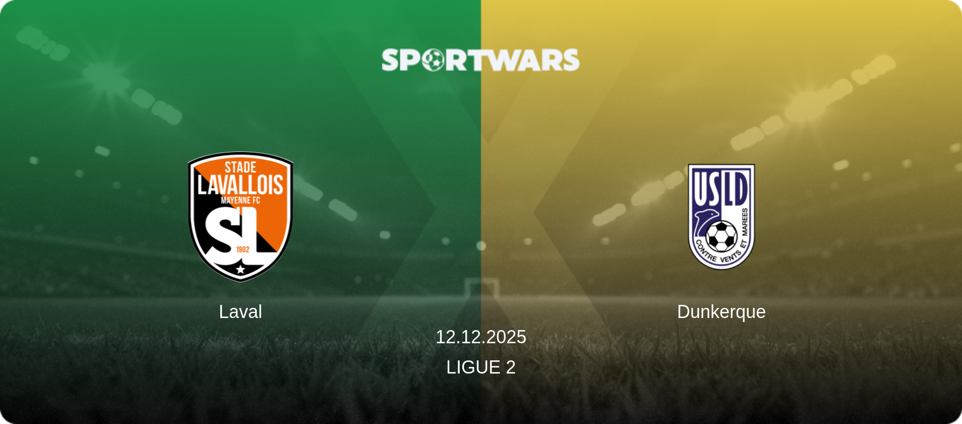 Laval — Dunkerque, 12.12.2025 — Ligue 2 (match preview)