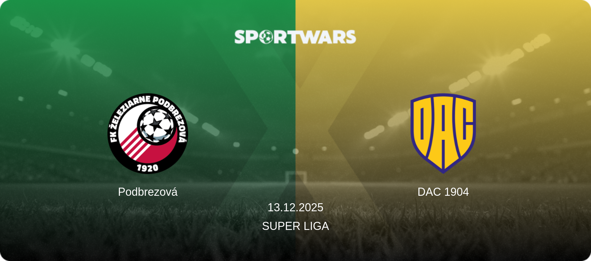 Podbrezová — DAC 1904, 13.12.2025 — Super Liga (match preview)