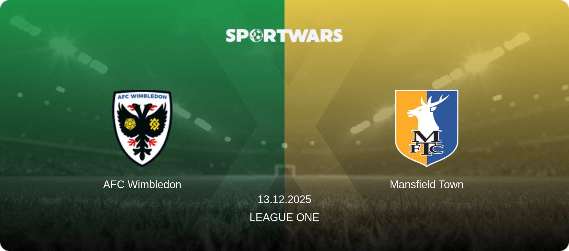 AFC Wimbledon — Mansfield Town, 13.12.2025 — League One (match preview)