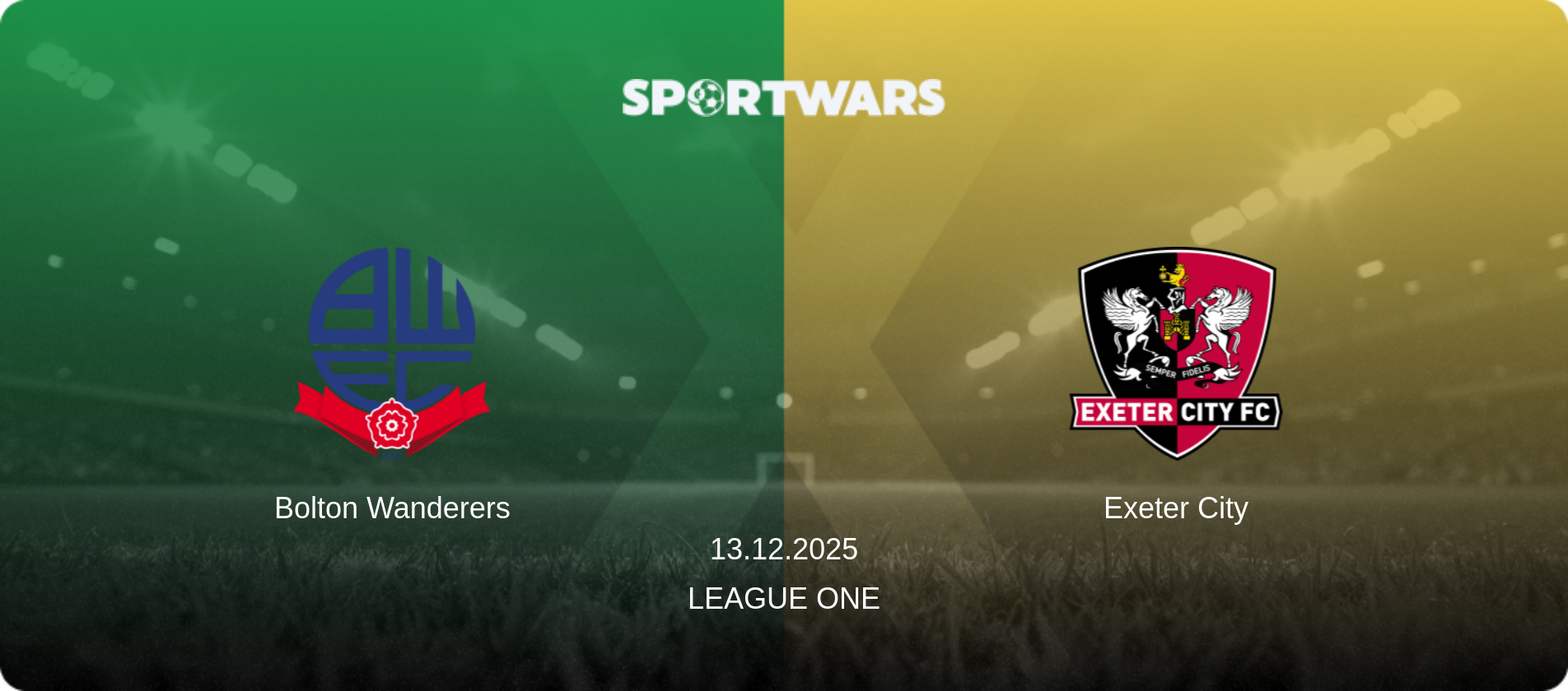 Bolton Wanderers — Exeter City, 13.12.2025 — League One (match preview)