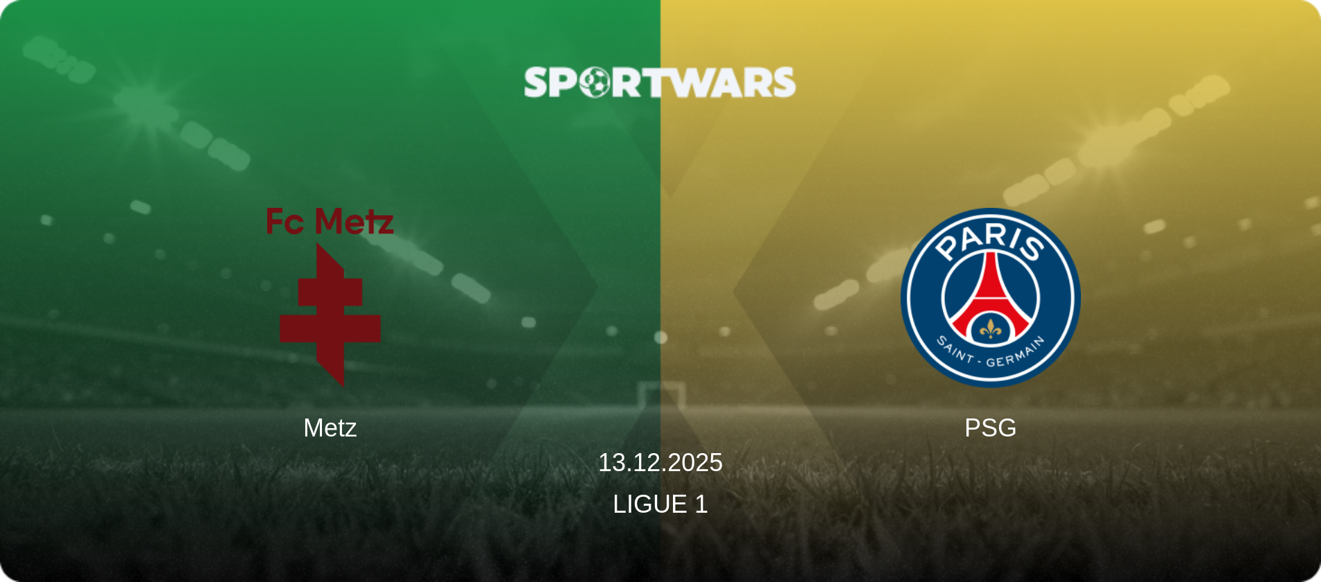 Metz — PSG, 13.12.2025 — Ligue 1 (match preview)