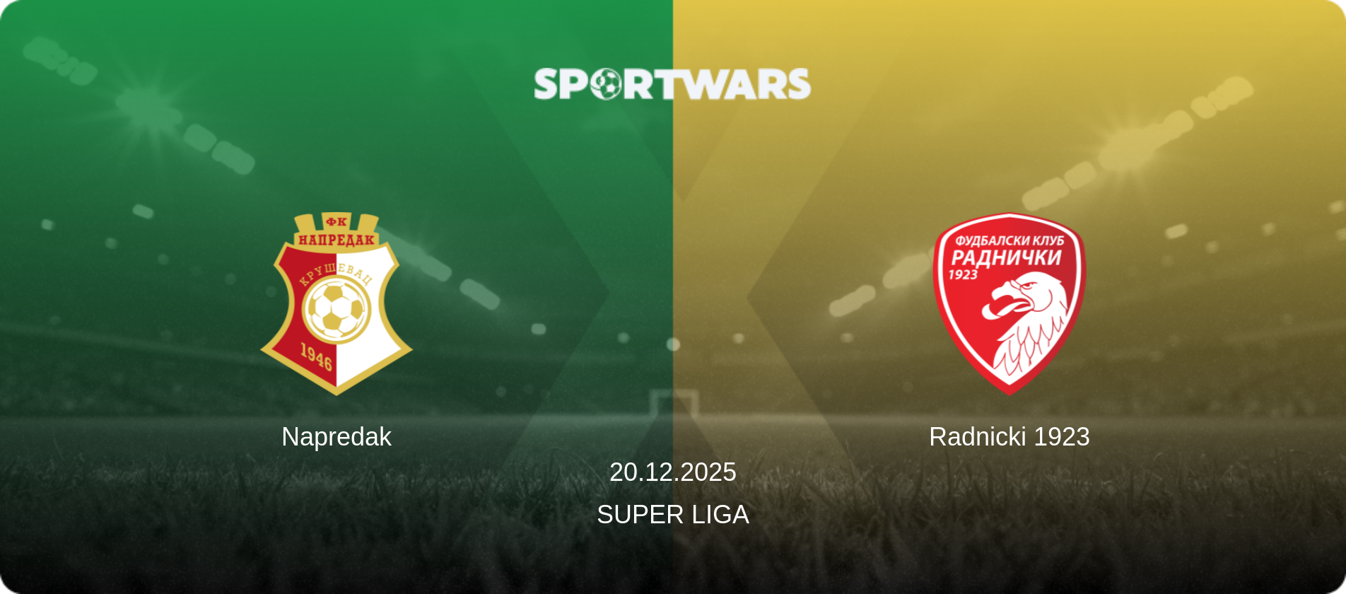 Napredak — Radnicki 1923, 20.12.2025 — Super Liga (match preview)
