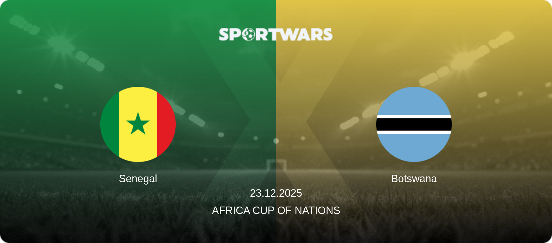 Senegal — Botswana, 23.12.2025 — Africa Cup of Nations (match preview)
