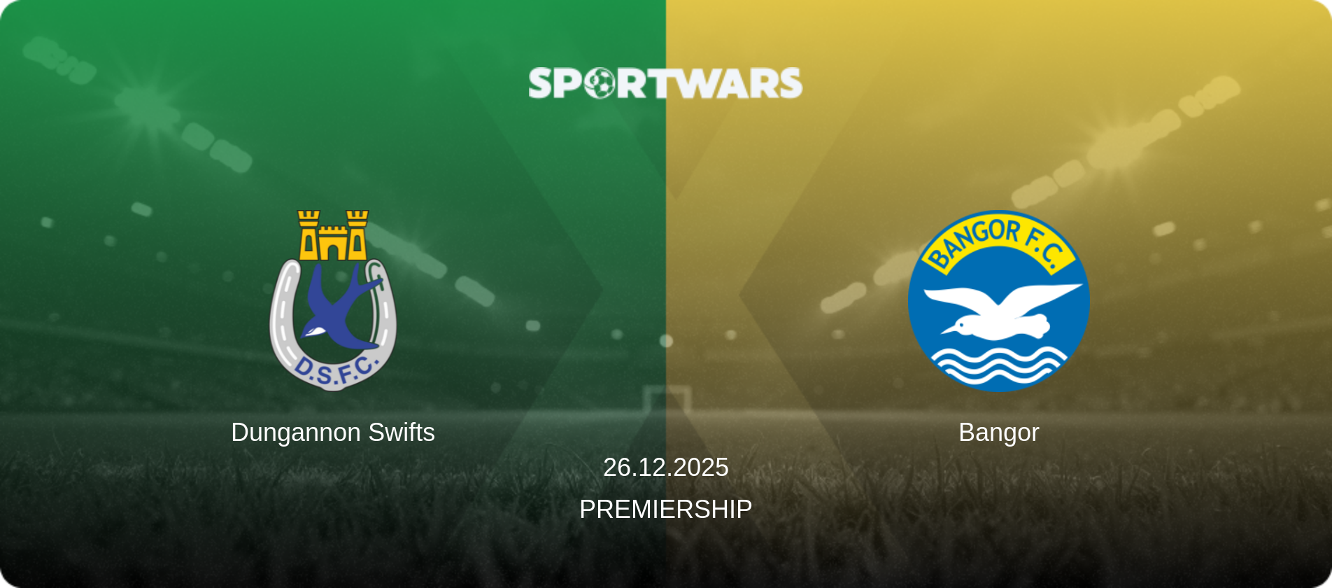 Dungannon Swifts — Bangor, 26.12.2025 — Premiership (match preview)
