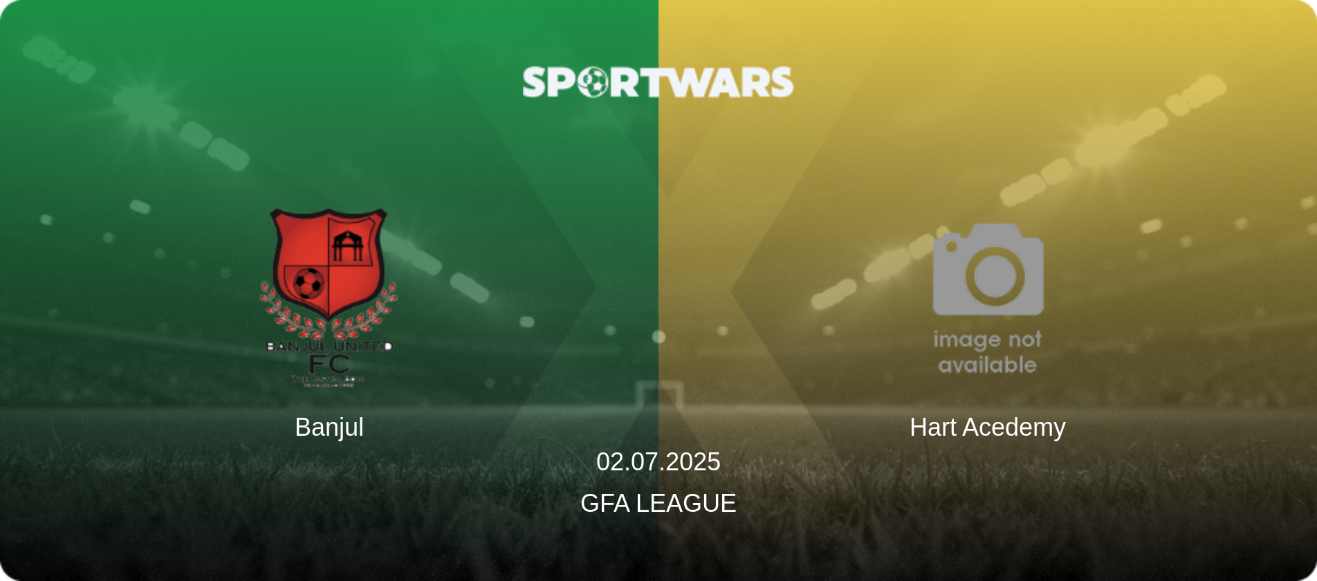 Banjul — Hart Acedemy, 02.07.2025 — GFA League (match preview)