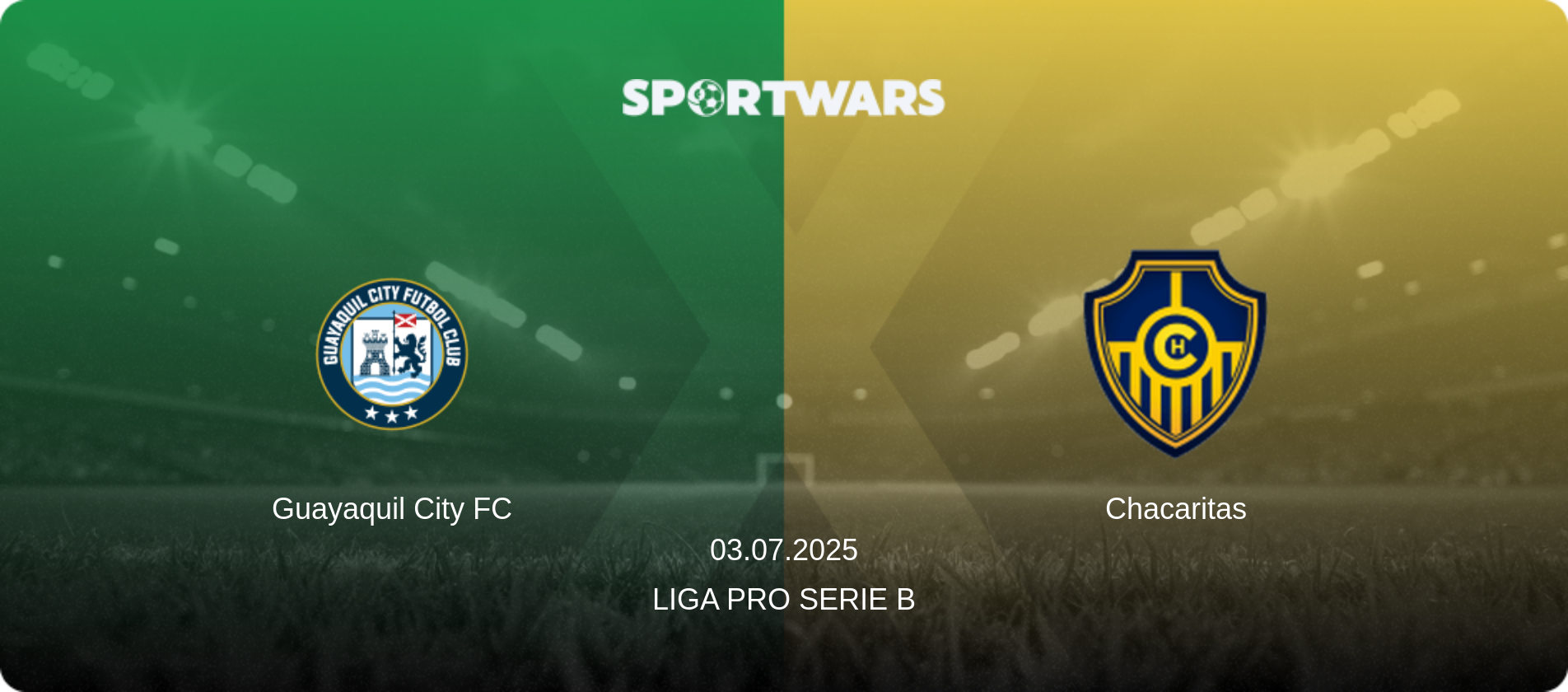 Guayaquil City FC — Chacaritas, 03.07.2025 — Liga Pro Serie B (match preview)