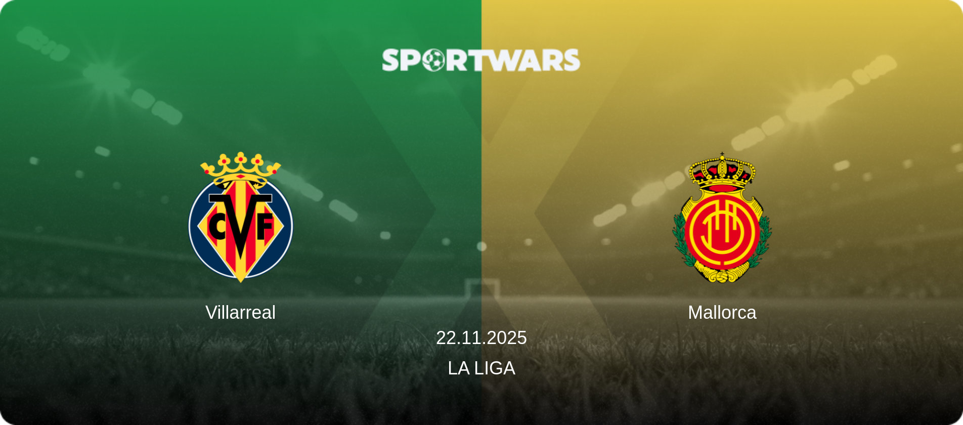Villarreal — Mallorca, 22.11.2025 — La Liga (match preview)