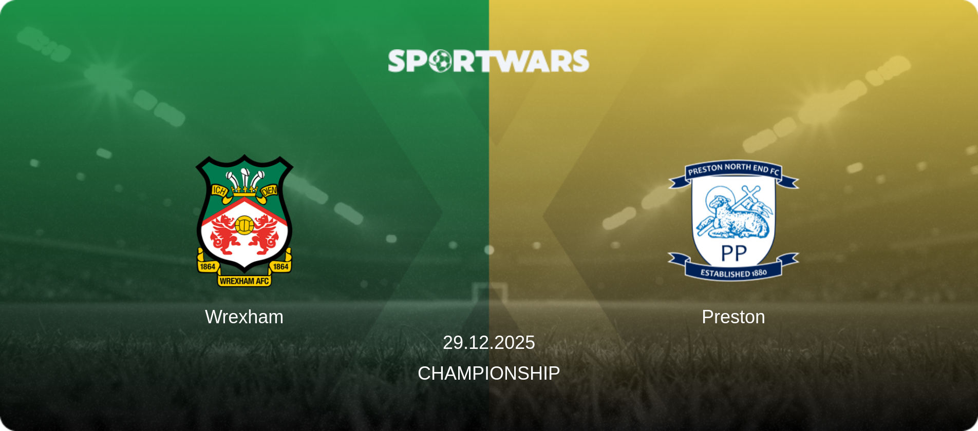 Wrexham — Preston, 29.12.2025 — Championship (match preview)