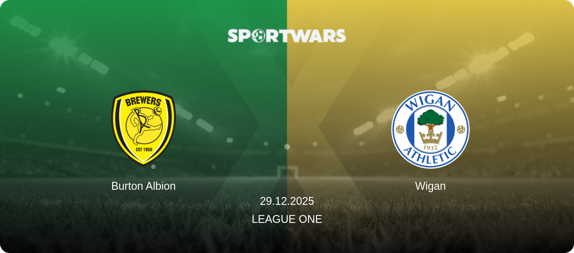 Burton Albion — Wigan, 29.12.2025 — League One (match preview)