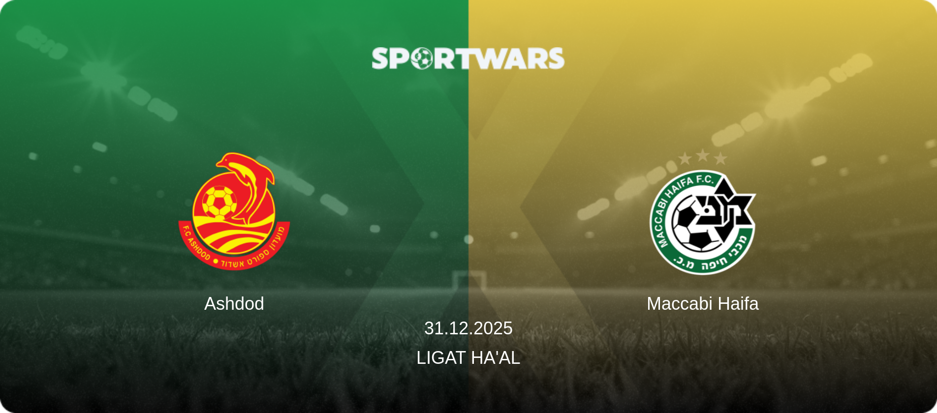 Ashdod — Maccabi Haifa, 31.12.2025 — Ligat Ha'al (match preview)
