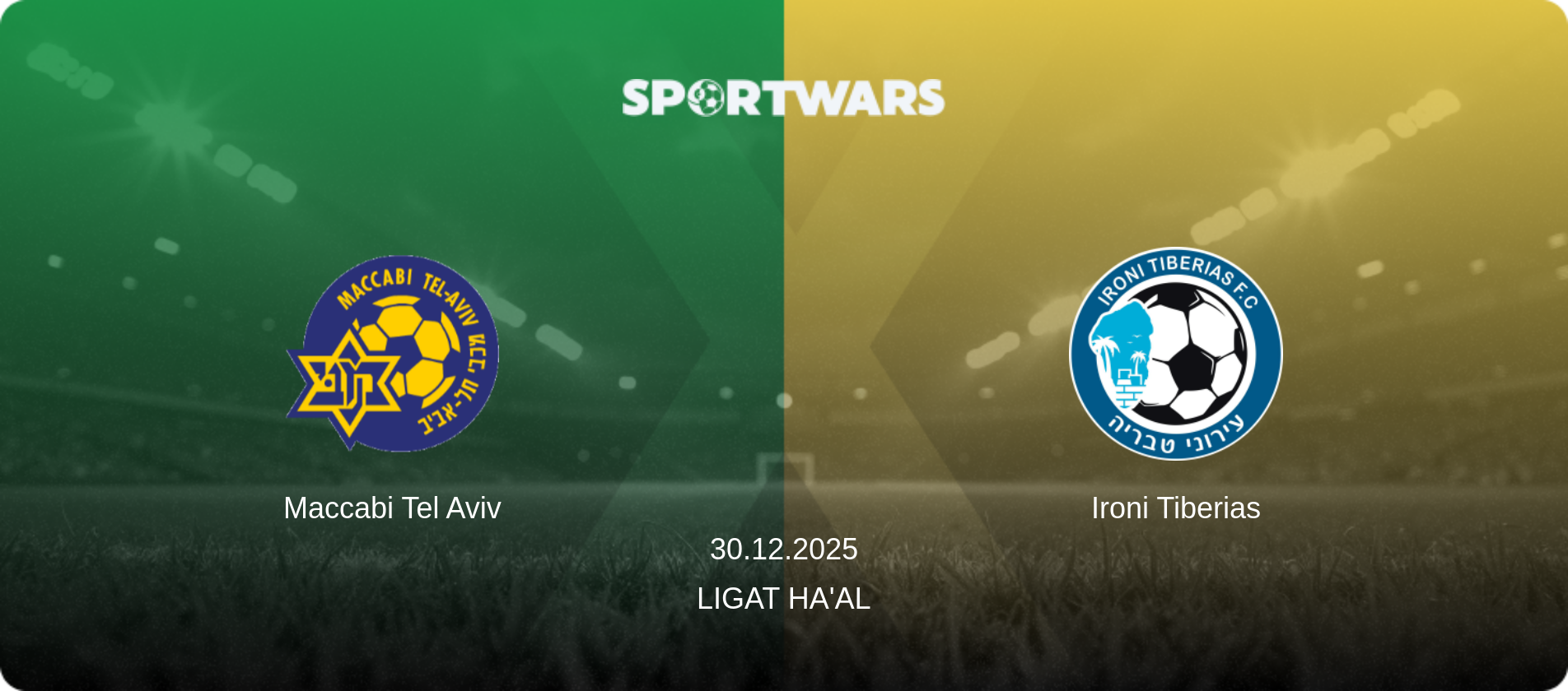 Maccabi Tel Aviv — Ironi Tiberias, 30.12.2025 — Ligat Ha'al (match preview)
