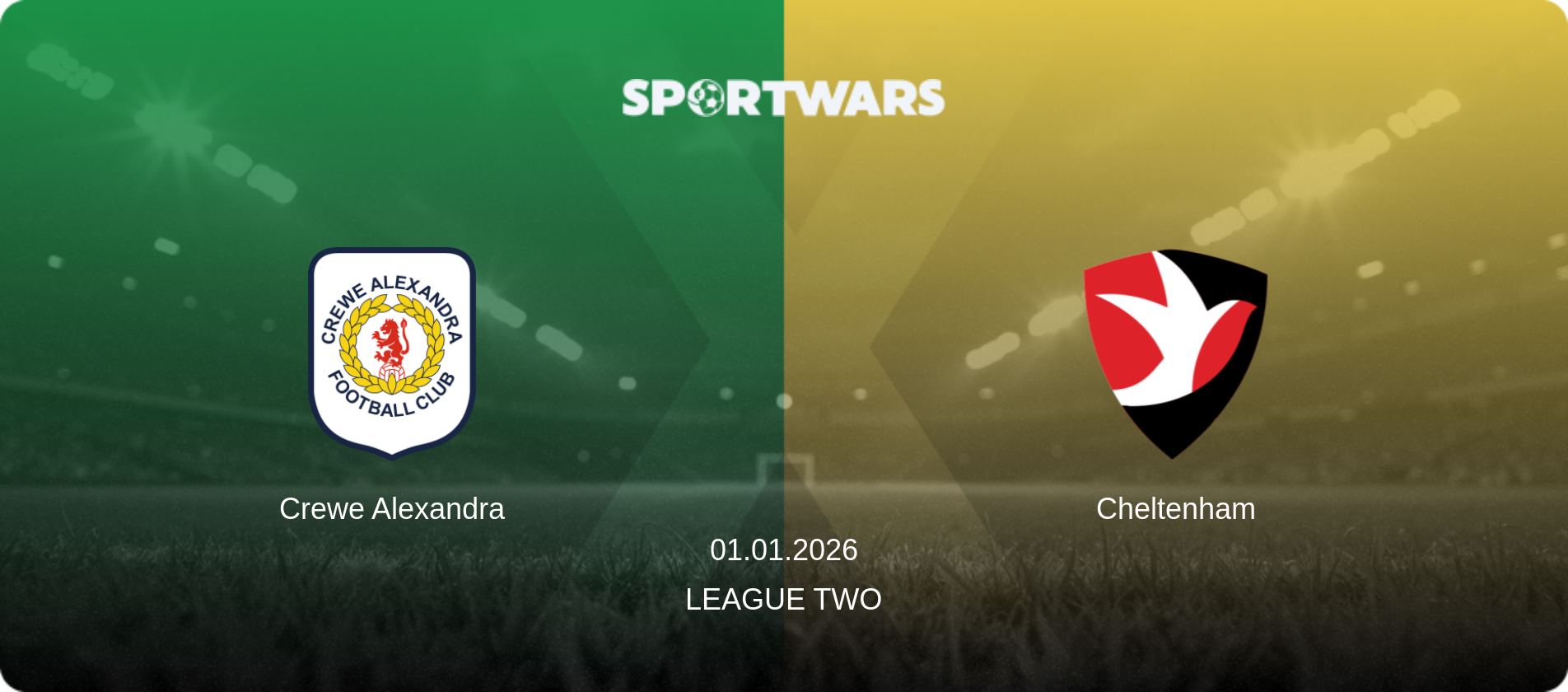 Crewe Alexandra — Cheltenham, 01.01.2026 — League Two (match preview)
