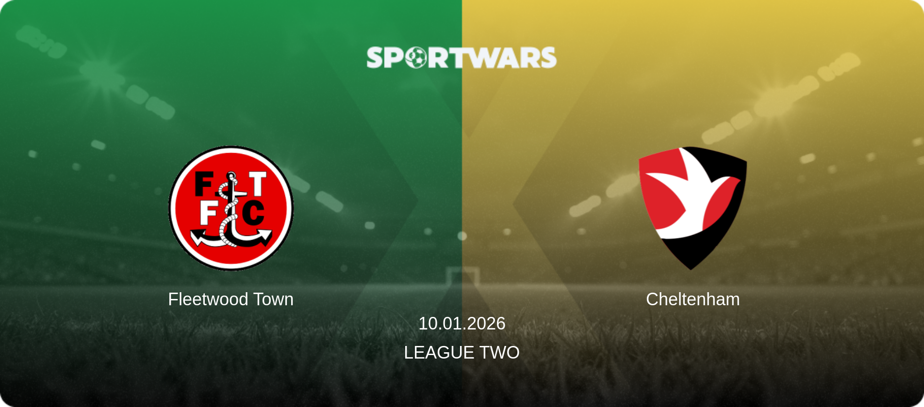 Fleetwood Town — Cheltenham, 10.01.2026 — League Two (match preview)