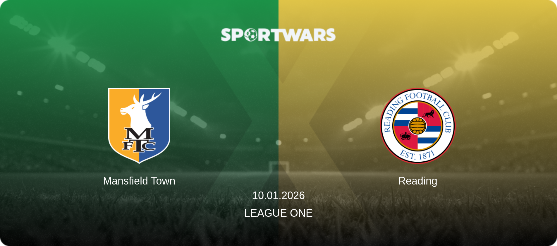 Mansfield Town — Reading, 10.01.2026 — League One (match preview)