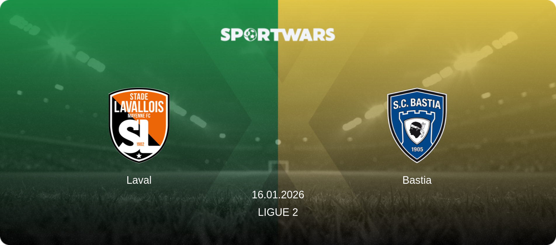 Laval — Bastia, 16.01.2026 — Ligue 2 (match preview)