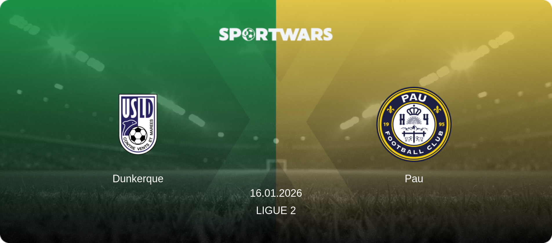 Dunkerque — Pau, 16.01.2026 — Ligue 2 (match preview)