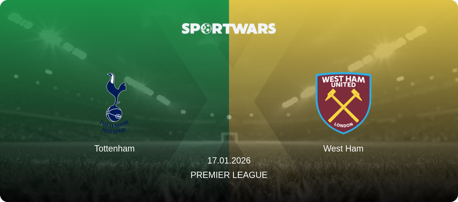 Tottenham — West Ham, 17.01.2026 — Premier League (match preview)