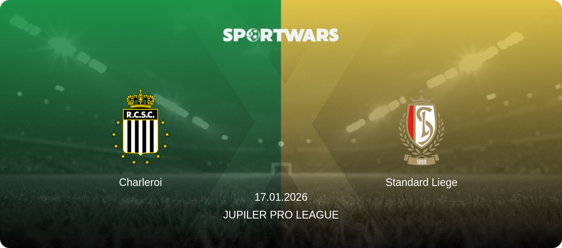Charleroi — Standard Liege, 17.01.2026 — Jupiler Pro League (match preview)