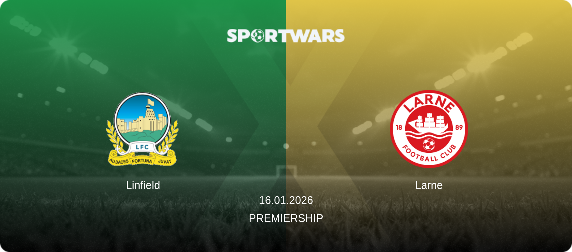 Linfield — Larne, 16.01.2026 — Premiership (match preview)