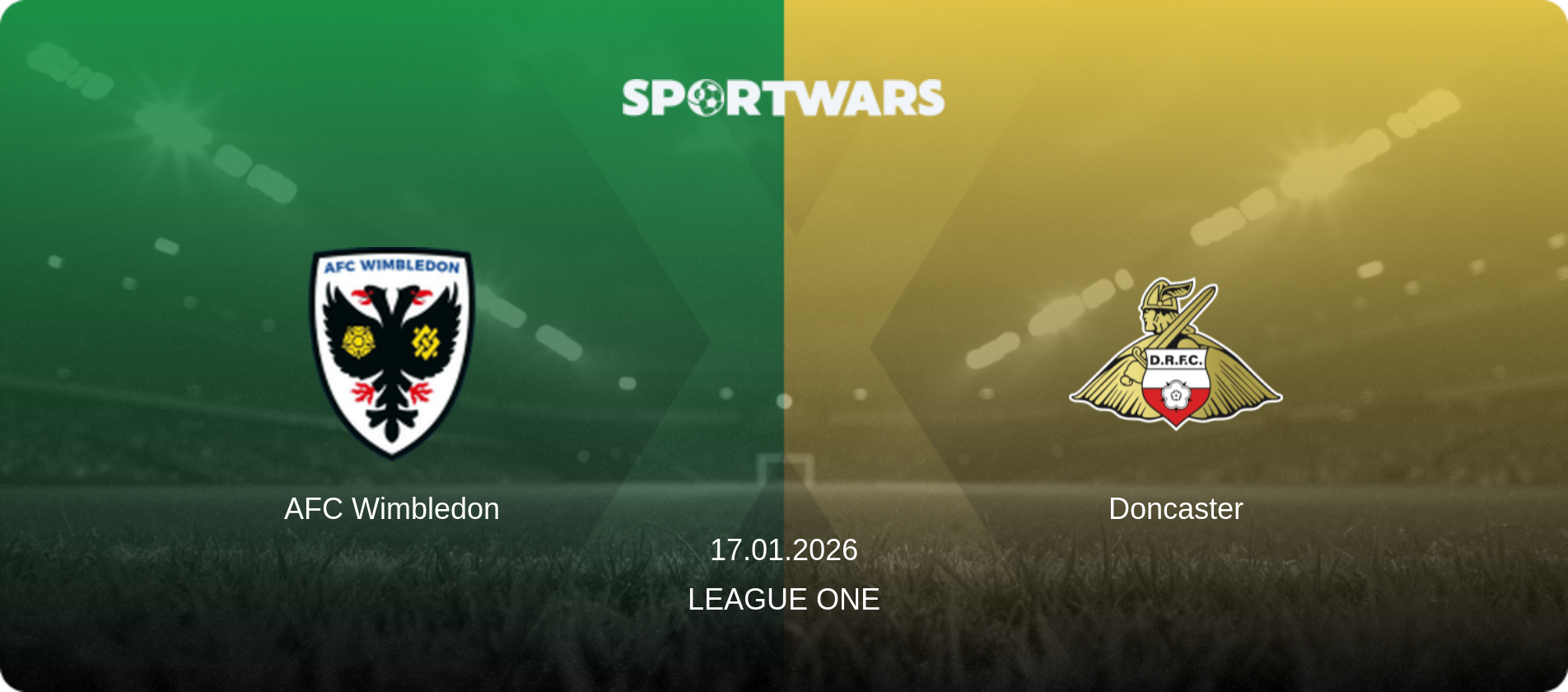 AFC Wimbledon — Doncaster, 17.01.2026 — League One (match preview)