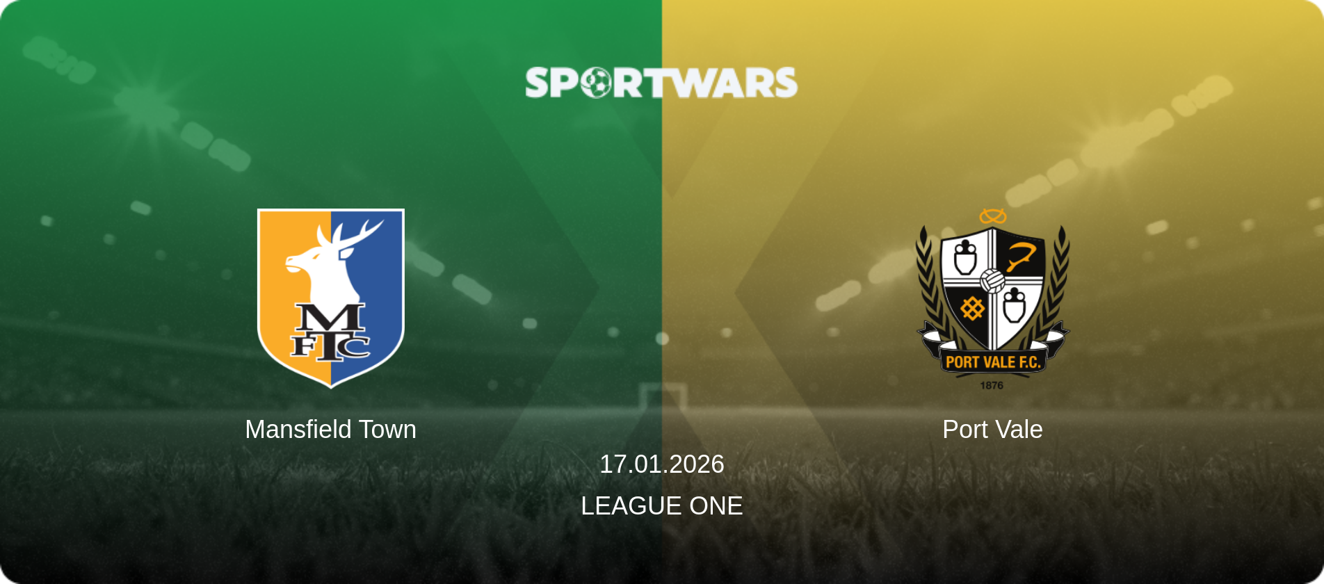 Mansfield Town — Port Vale, 17.01.2026 — League One (match preview)