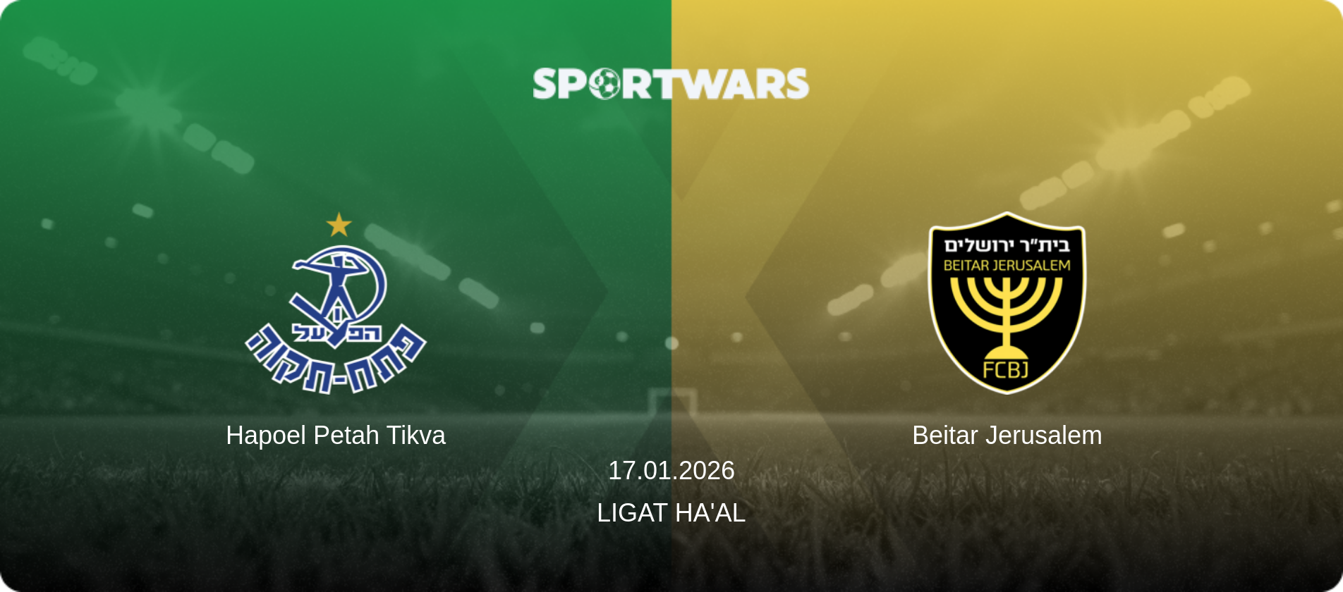 Hapoel Petah Tikva — Beitar Jerusalem, 17.01.2026 — Ligat Ha'al (match preview)