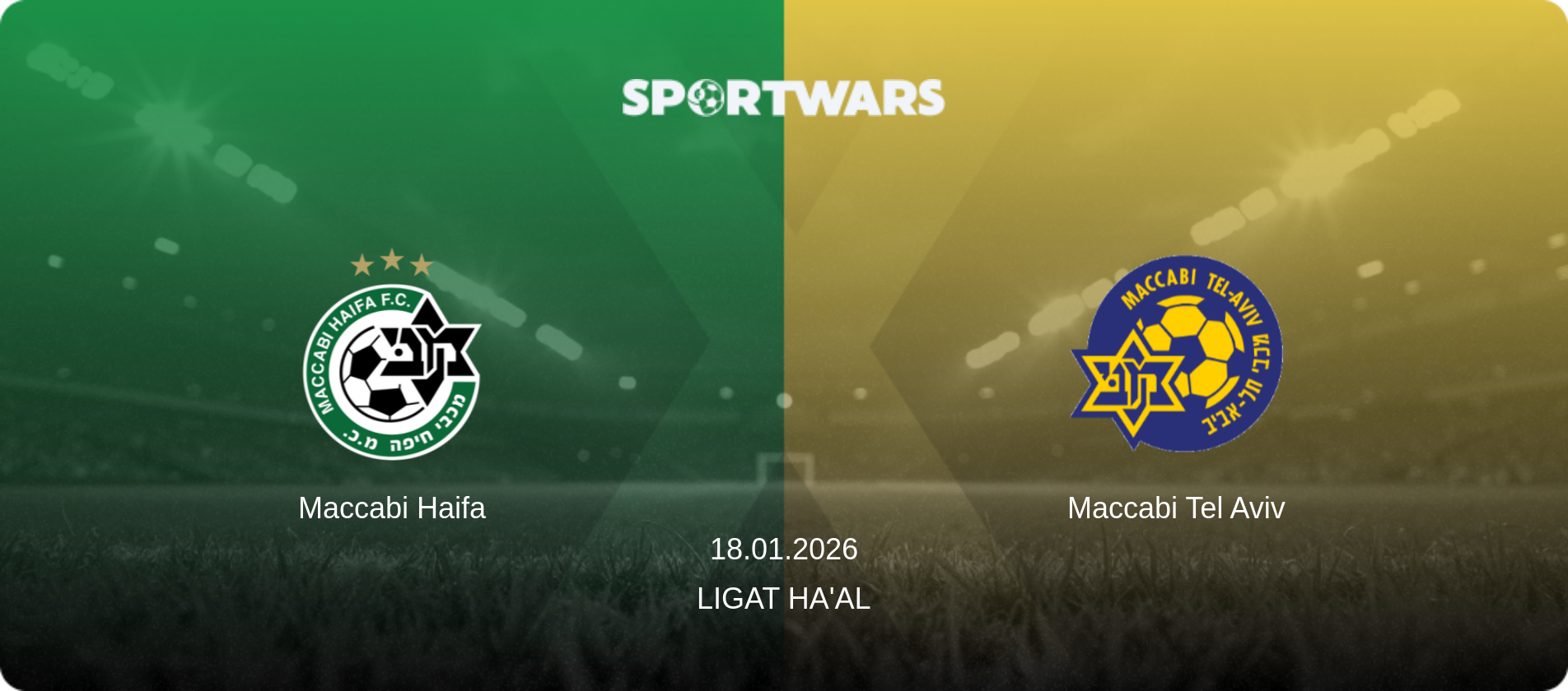 Maccabi Haifa — Maccabi Tel Aviv, 18.01.2026 — Ligat Ha'al (match preview)