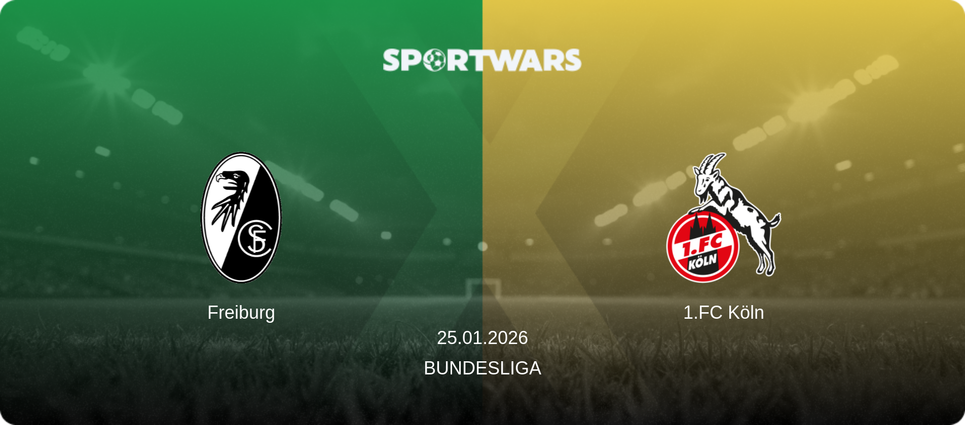 Freiburg — 1.FC Köln, 25.01.2026 — Bundesliga (match preview)