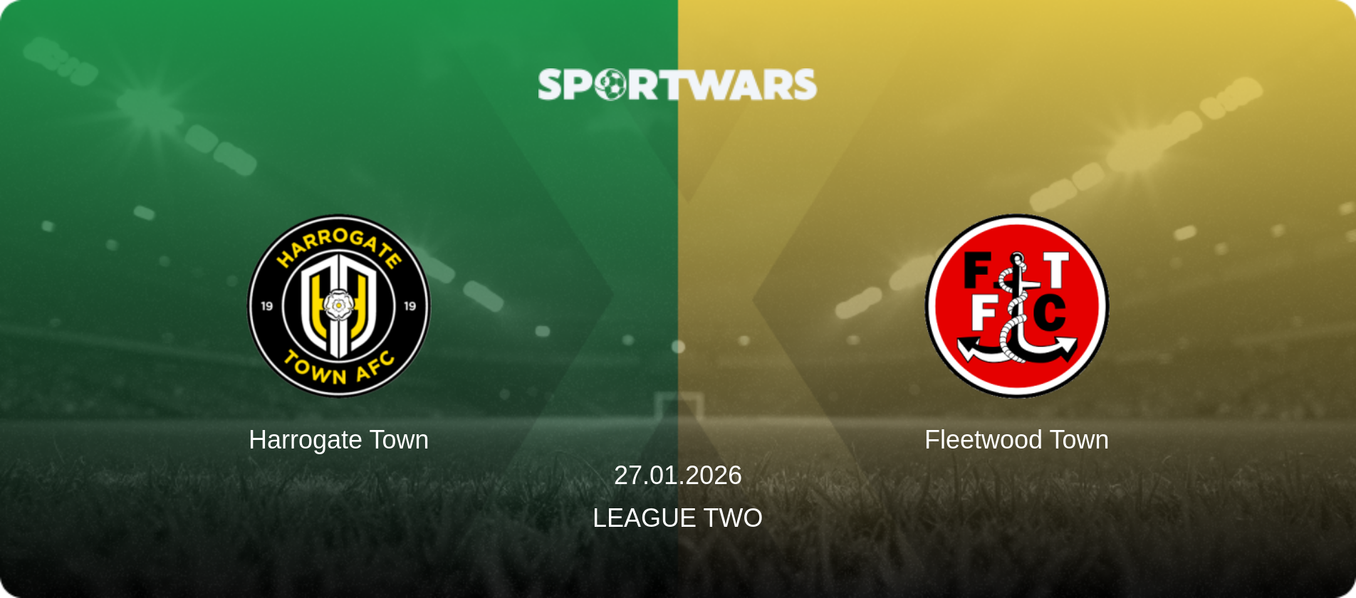 Harrogate Town — Fleetwood Town, 27.01.2026 — League Two (match preview)