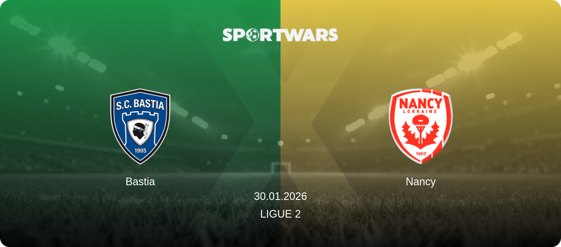 Bastia — Nancy, 30.01.2026 — Ligue 2 (match preview)