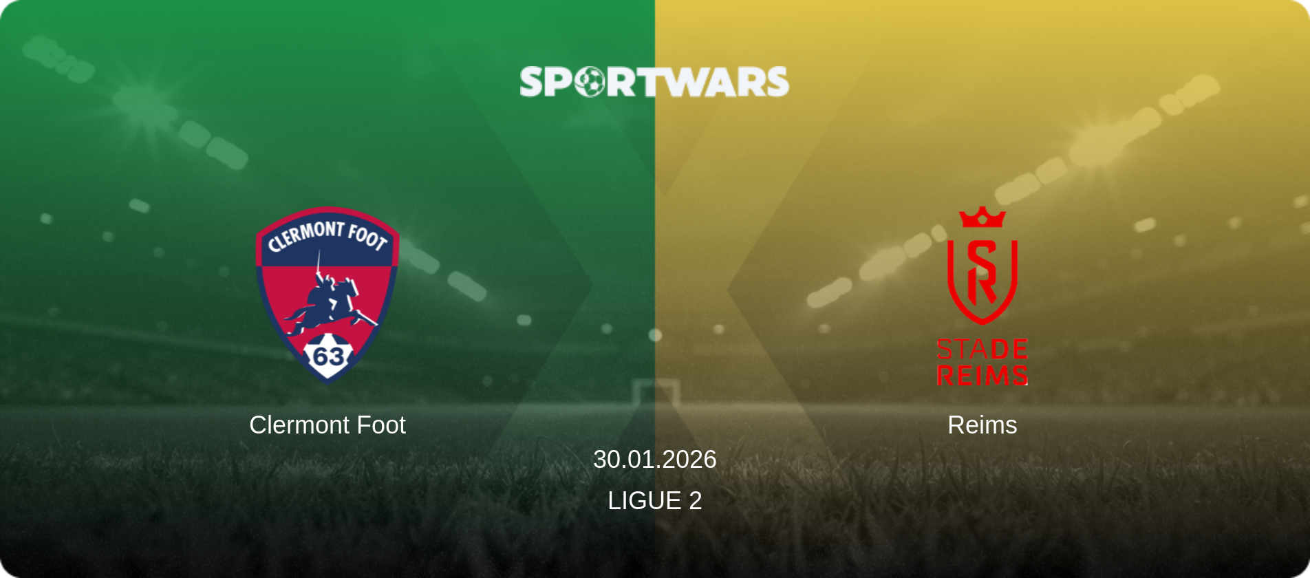 Clermont Foot — Reims, 30.01.2026 — Ligue 2 (match preview)