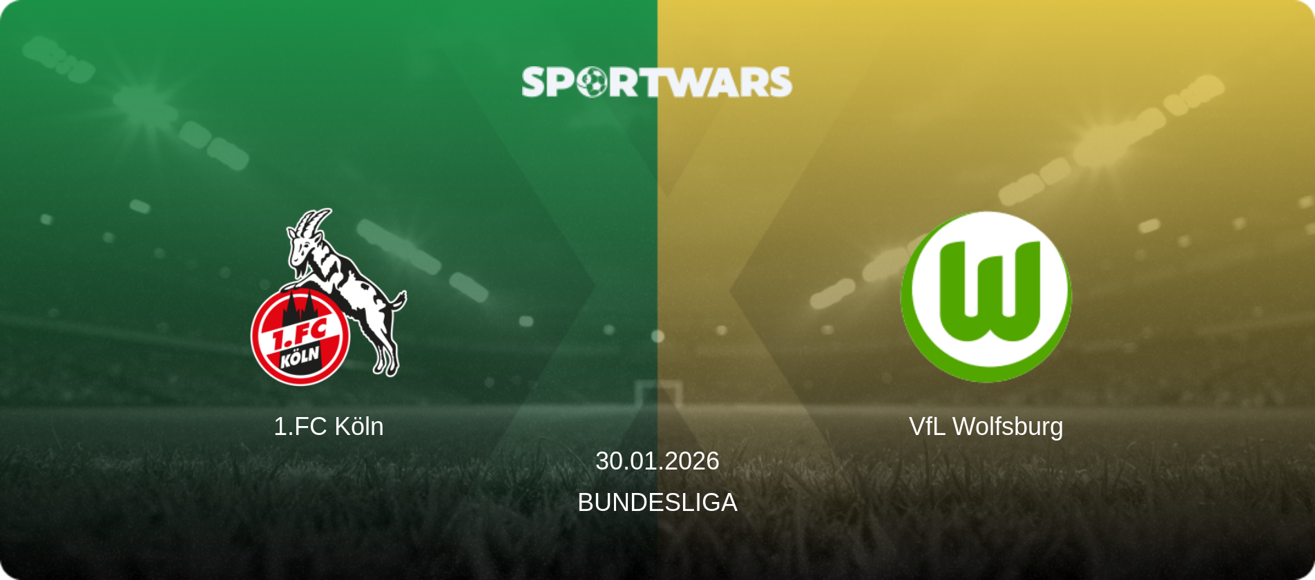 1.FC Köln — VfL Wolfsburg, 30.01.2026 — Bundesliga (match preview)