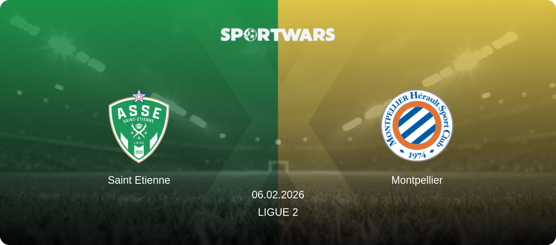 Saint Etienne — Montpellier, 06.02.2026 — Ligue 2 (match preview)