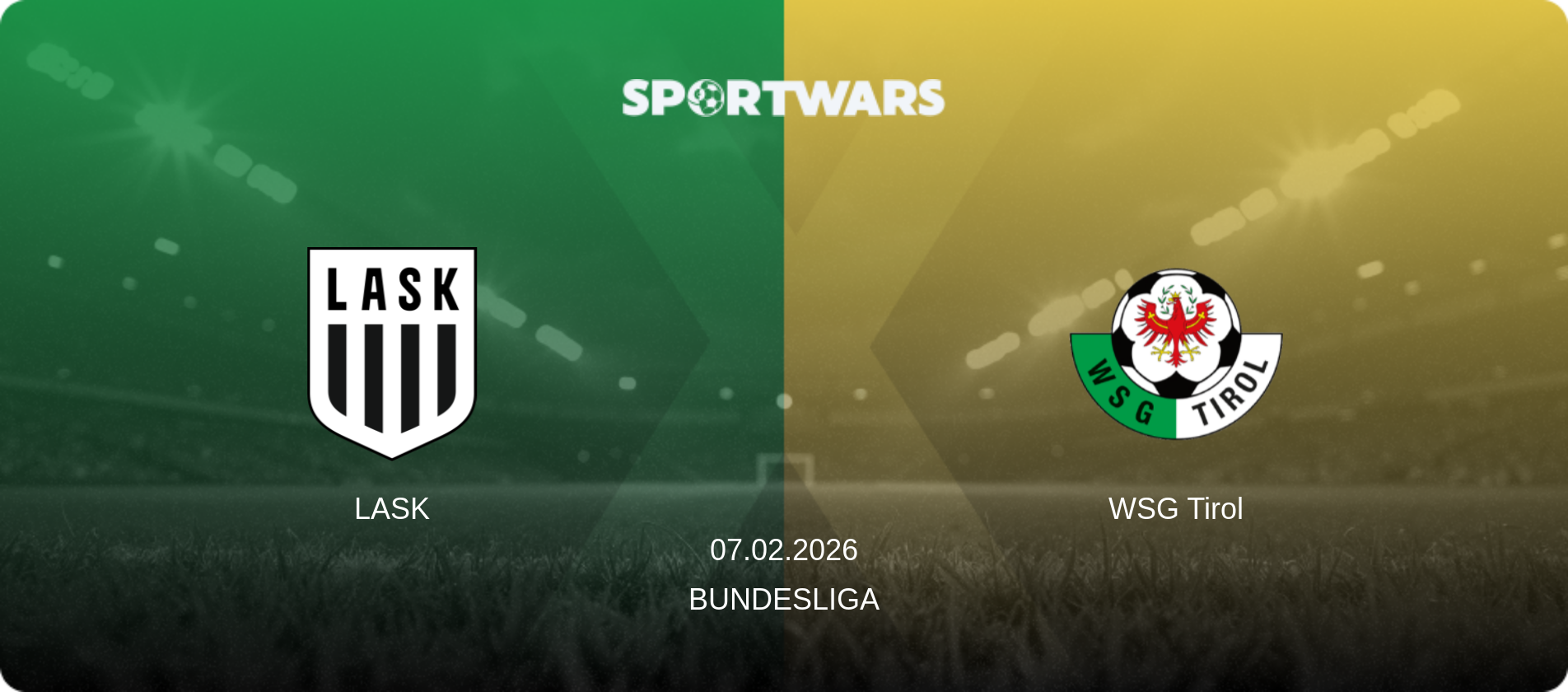 LASK — WSG Tirol, 07.02.2026 — Bundesliga (match preview)